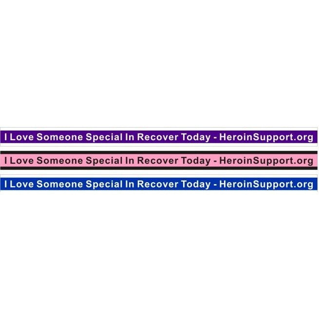 "I Love Someone Special In Recover Today" - Wristband - HeroinSupport.org