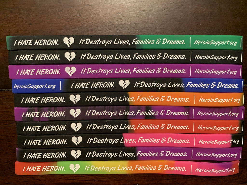 "I Hate Heroin. It Destroys Lives, Families & Dreams" - Wristband - HeroinSupport.org