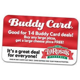 Buddy Card - LaRosa's Pizza - $150 Value Just $10 - HeroinSupport.org